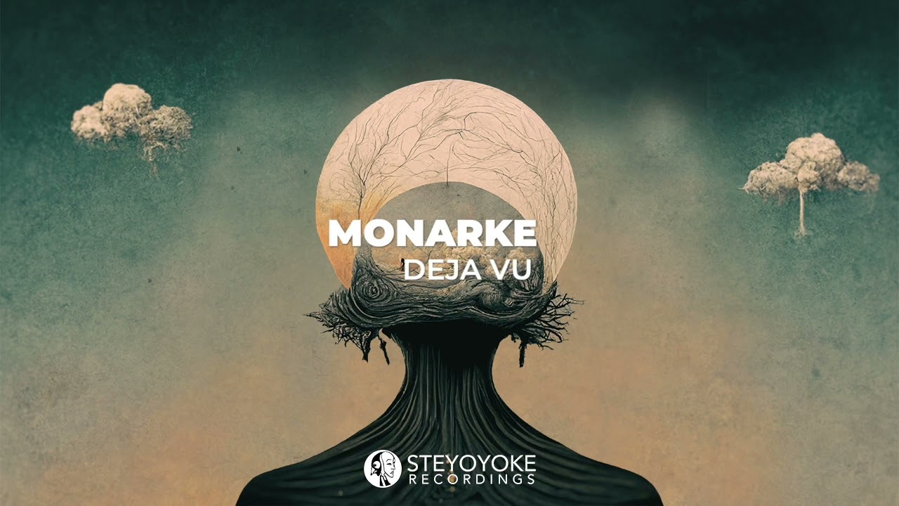 Monarke - Deja Vu (Original Mix) | Steyoyoke