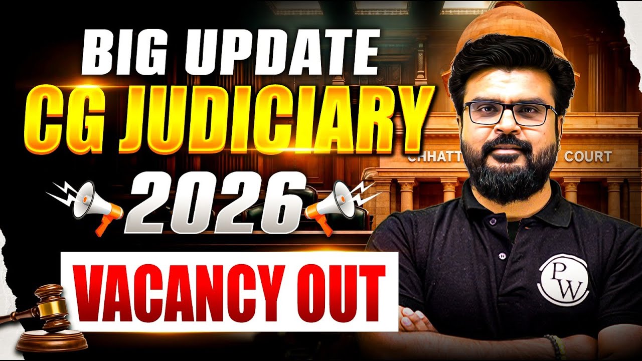 Chhattisgarh Judiciary Vacancy 2026 Out 📢| Eligibility, Age Limit, Form Filling | Judiciary By PW