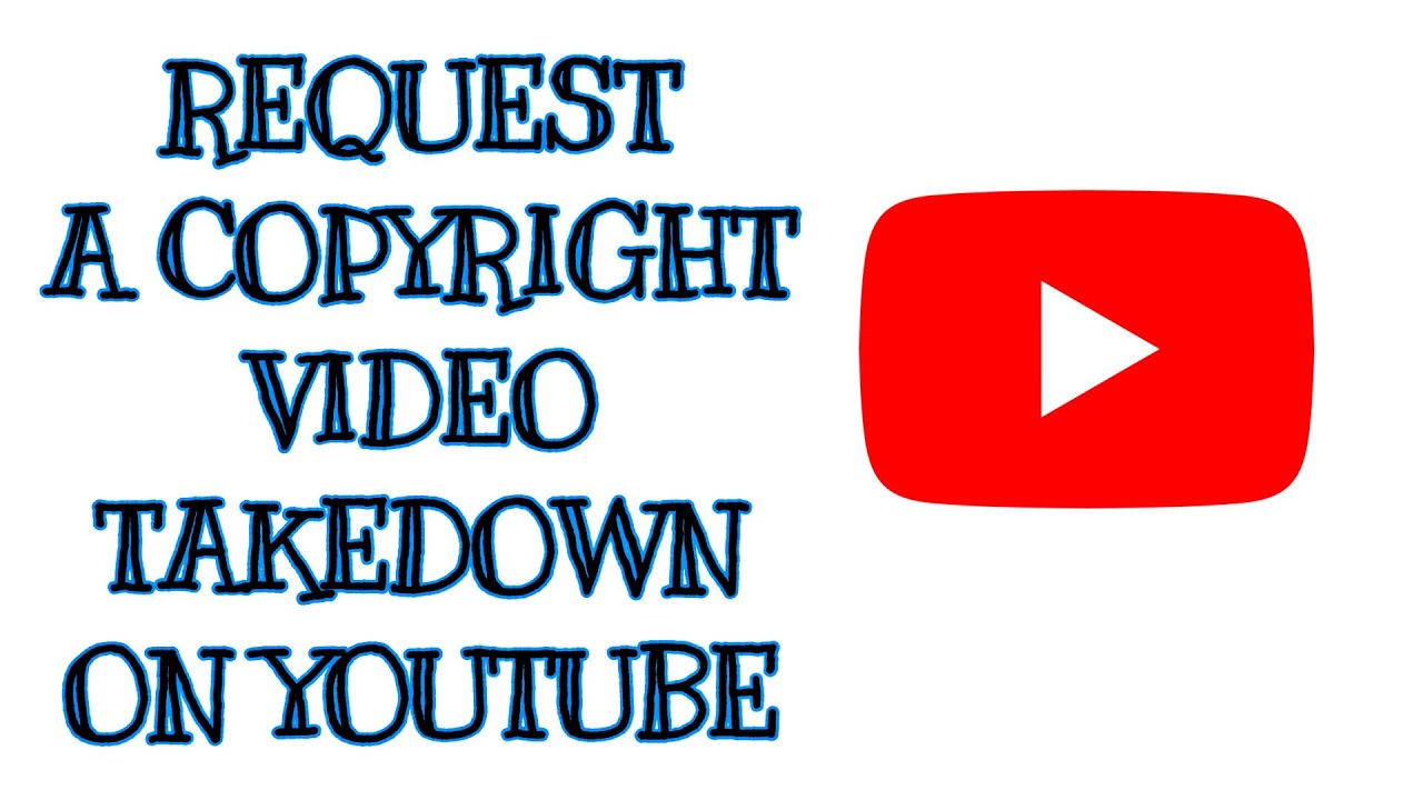 Как подать запрос на удаление видео, защищенного авторскими правами, на YouTube в 2022 году.