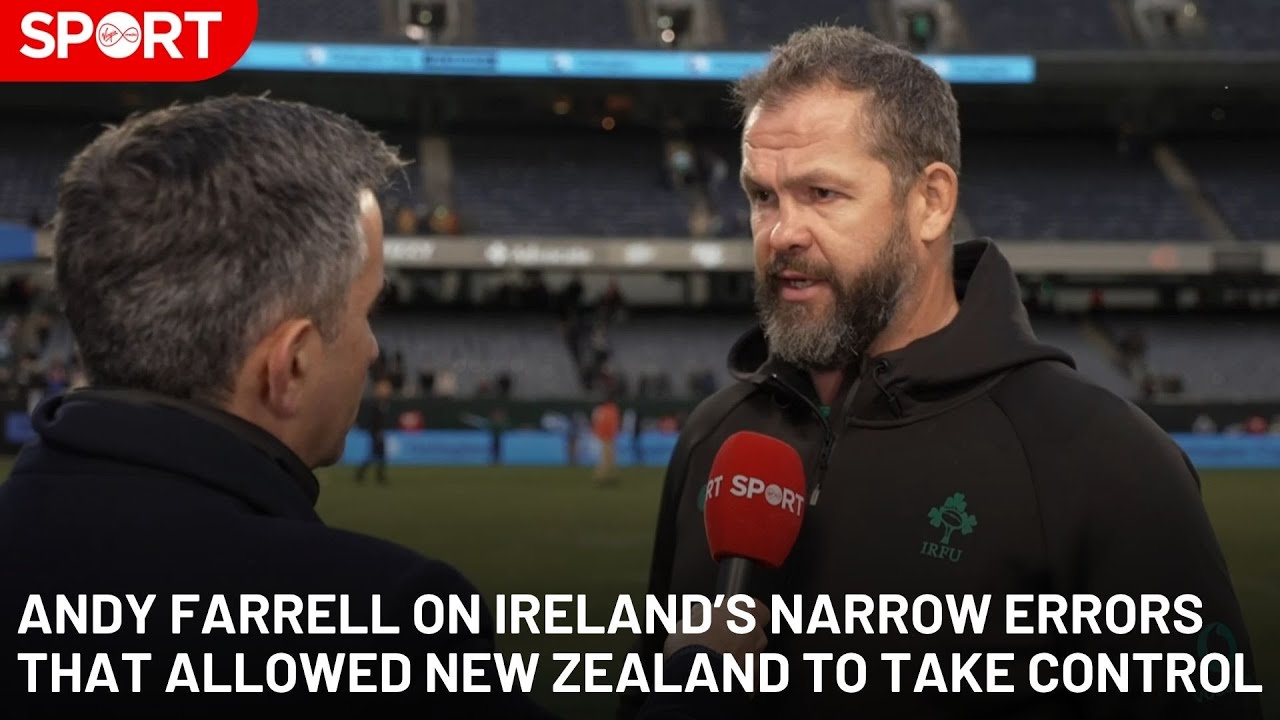 Ireland Coach Andy Farrell Reflects On Tough Loss to New Zealand