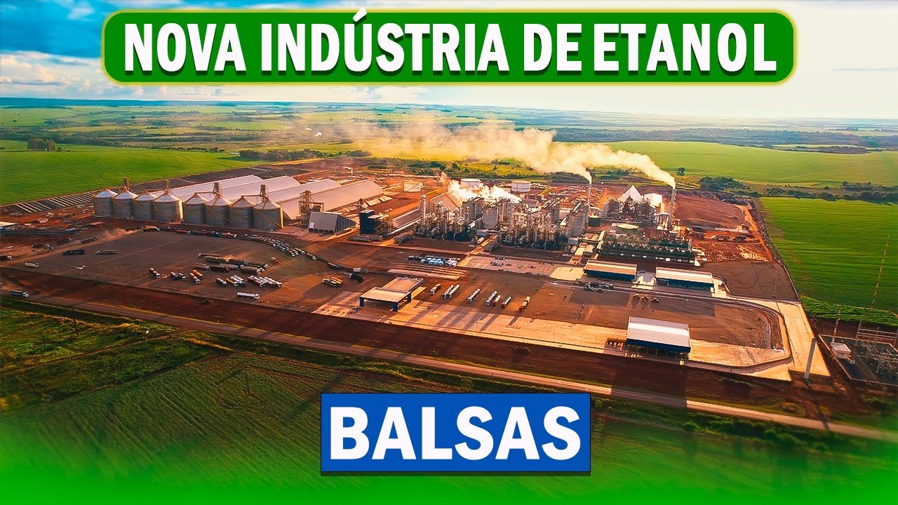 Nova Indústria de Etanol em Balsas