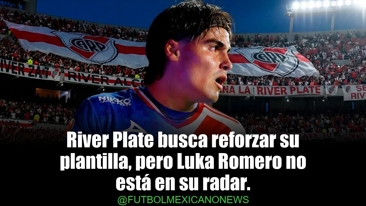 ¿River Plate se queda sin Luka Romero?