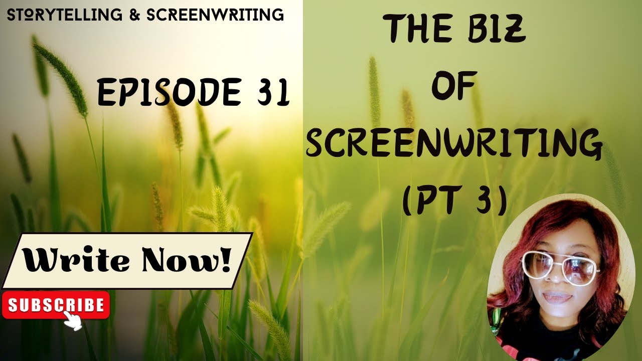 (EPISODE 31: The Biz of Screenwriting PT 3)  'Finally, about THE MONEY