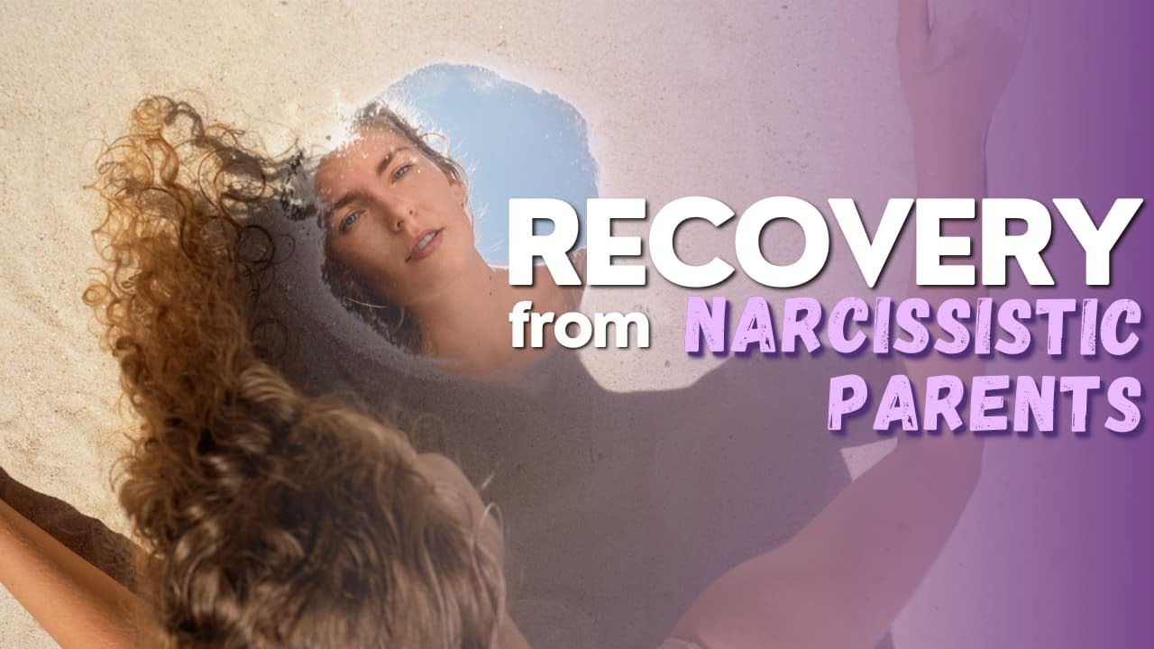 Breaking Free: Self-discovery And Healing From Narcissistic Parents