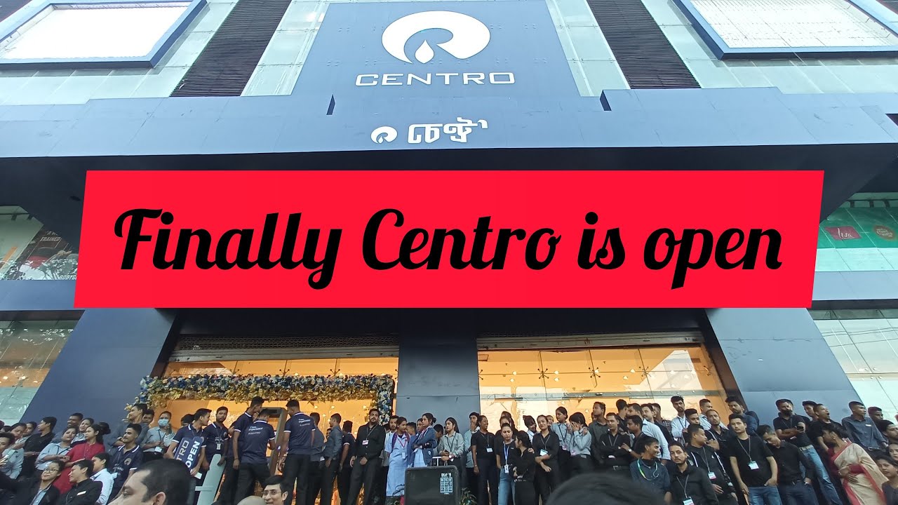 newly open centro mall  // #guwahaticentro