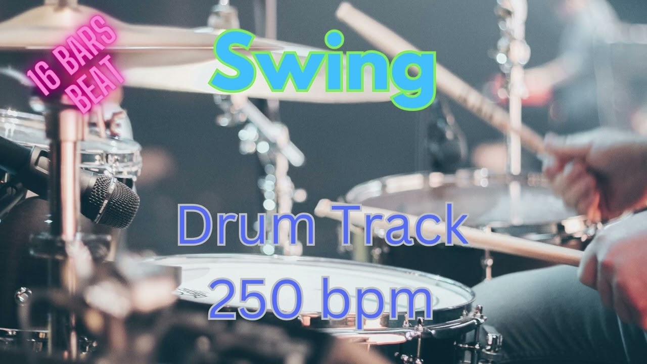Swing Drum Track 250 bpm 16 Bars Beat