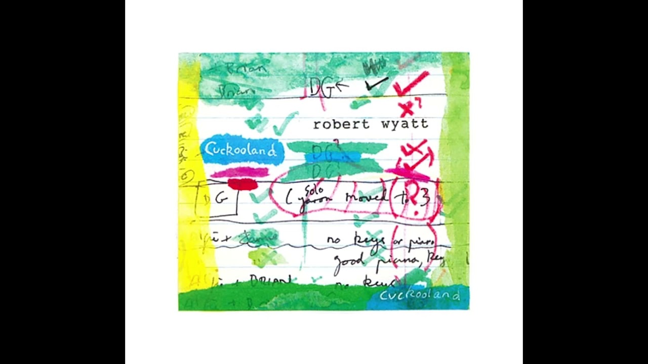 La Ahada Yalam (No-One Knows) - Robert Wyatt