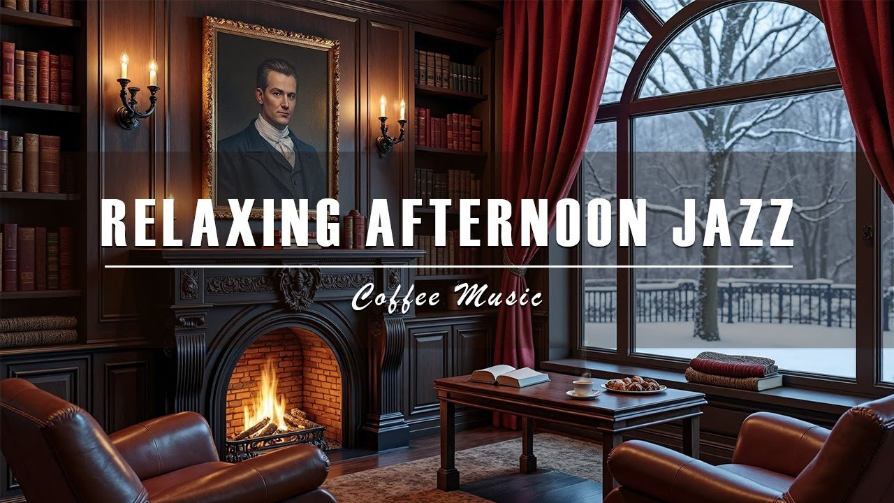 Winter Afternoon Smooth Jazz ❄️ Cozy Fireplace Jazz for Relaxing & Stress Relief