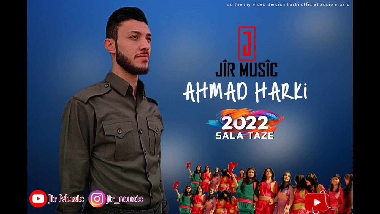 Ahmad Harki New Şew Şewe Zıstane 6 band Jir Music