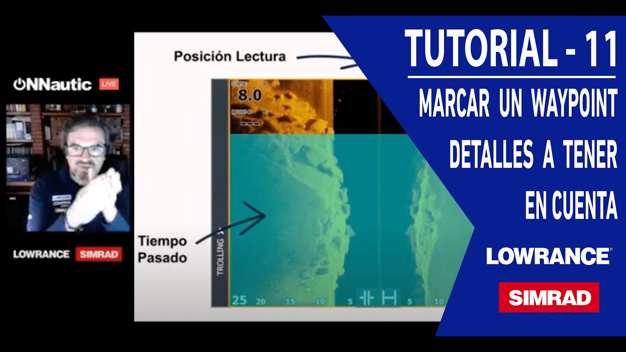 11º Tutorial ONNautic Live: Como marcar un WayPoint de forma correcta. Opciones de Menú.