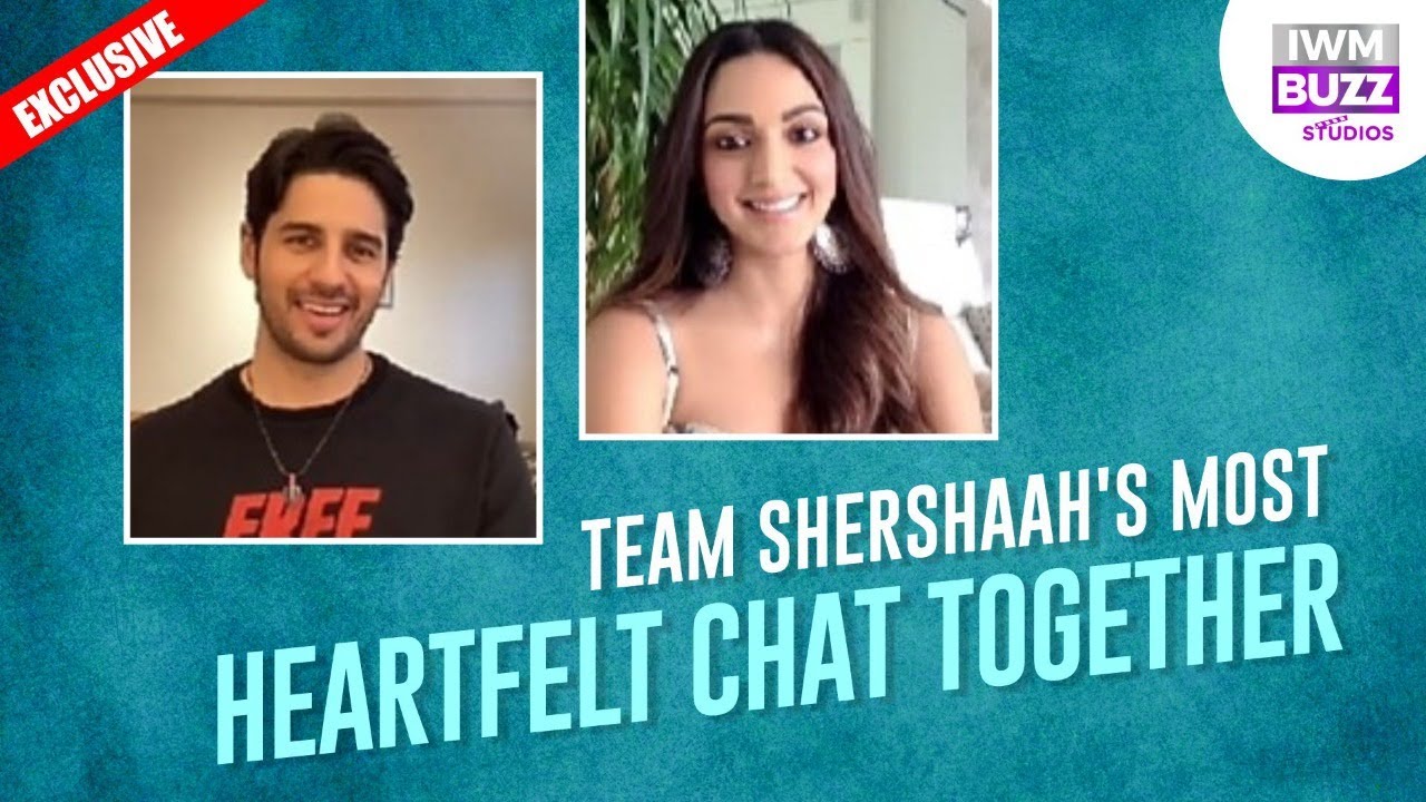 Kiara Advani & Sidharth Malhotra On 'Love' & Emotional Shooting Experience | Shershaah | Vishnu V