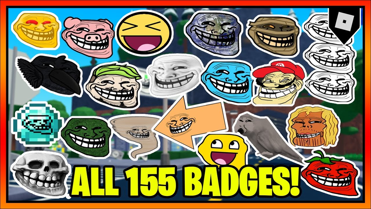 How to get ALL 155 BADGES + TROLLARS in FIND THE TROLLFACES! || Roblox