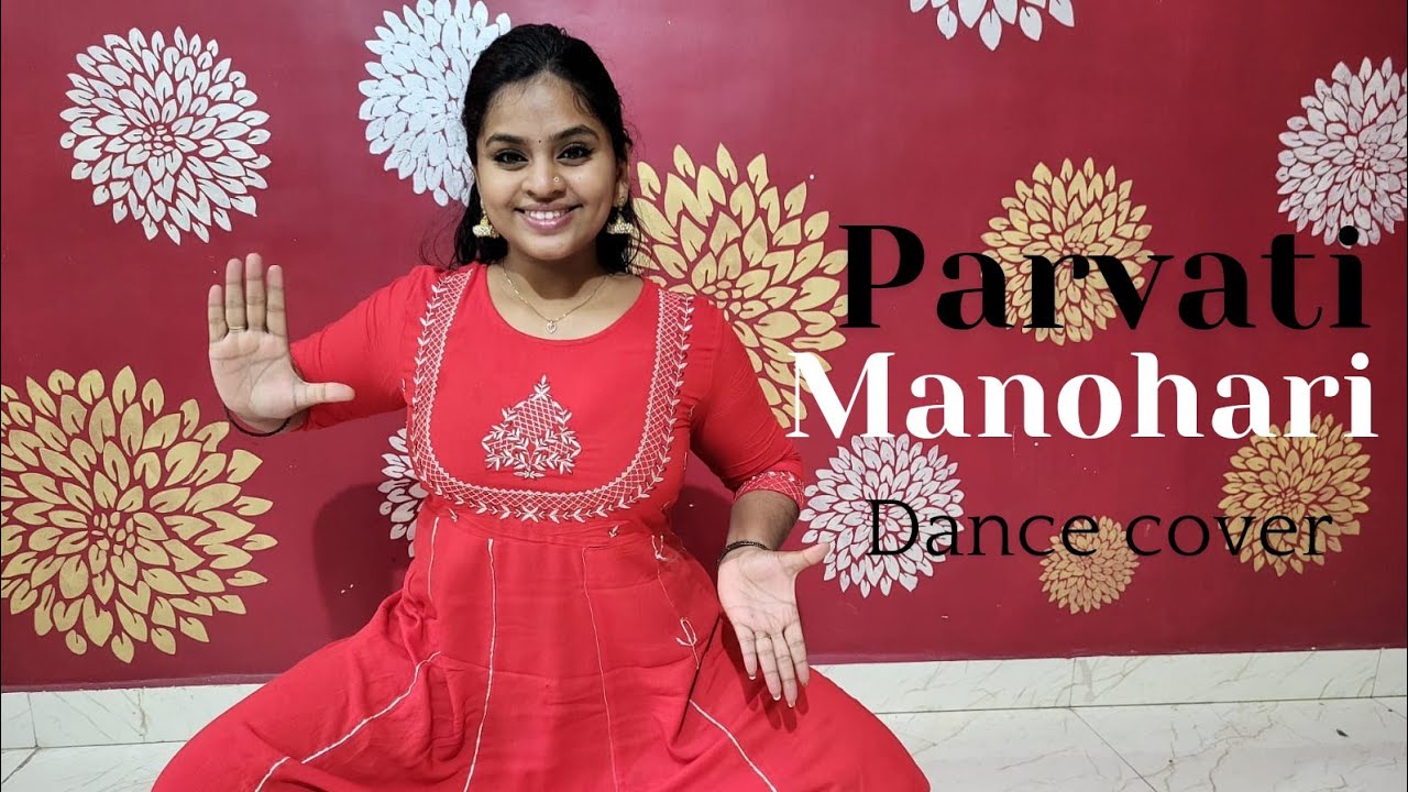 Parvati Manohari | Dance Cover | Thooval Kottaram | Aishwarya Krishnakumar