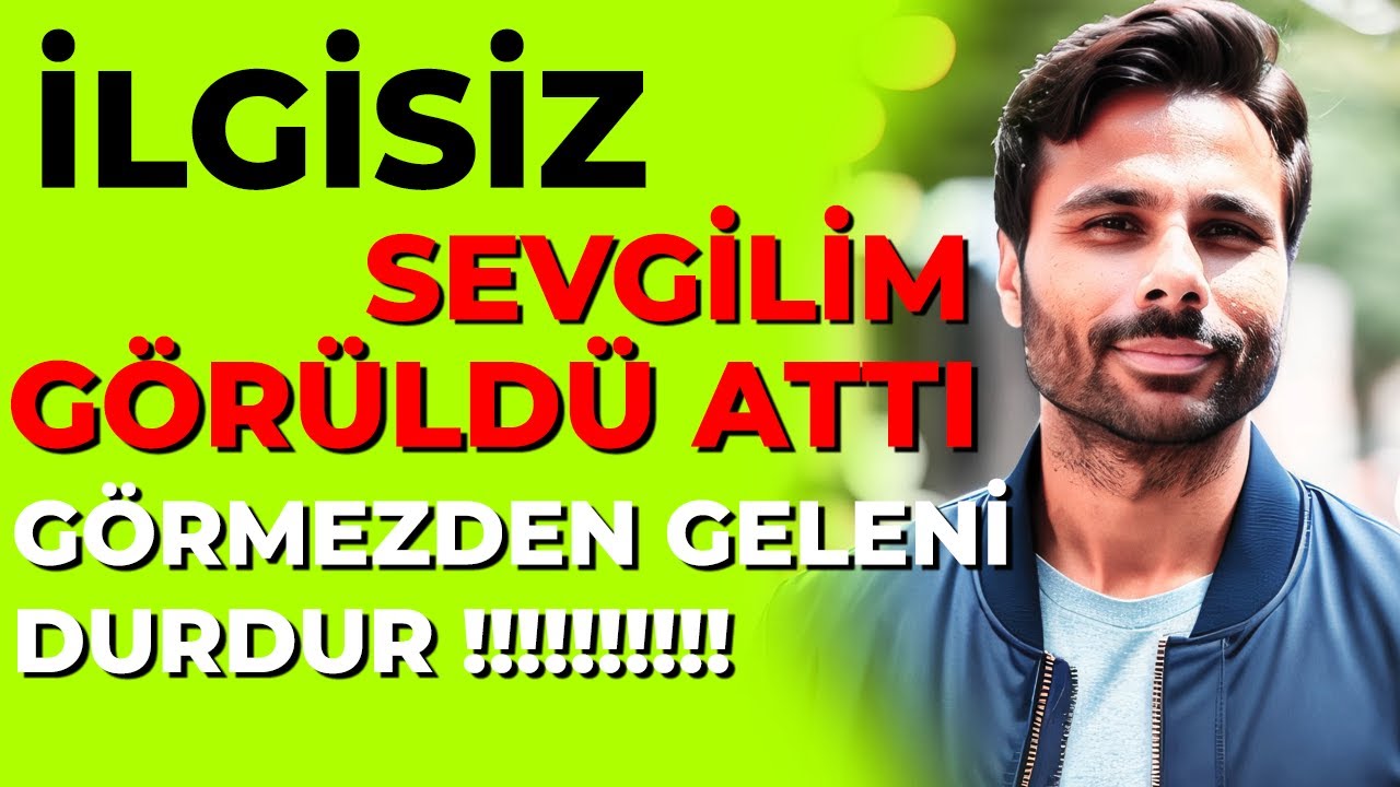 GÖRÜLDÜ YEDİM !  İLGİSİZ SEVGİLİNİN GÖRMEZDEN GELMESİNİ DURDUR ! Görüldü Yeme - 4 Adım Yöntemi !