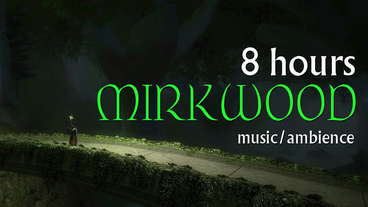 8 hours in Mirkwood // Middle Earth music & ambience