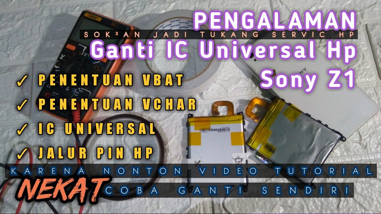 Cara Ganti IC Charger Sony Z1 - Sendiri Tanpa ketempat Service