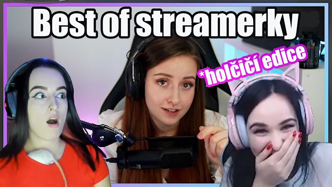 Best of streamerky za &uacute;nor 2021 *holčič&iacute; edice*