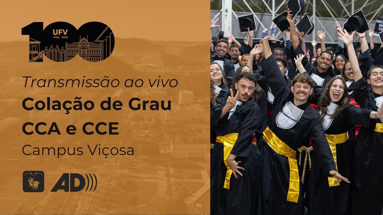 Colação de Grau da UFV | Janeiro/2026 - CCA e CCE, Campus Viçosa