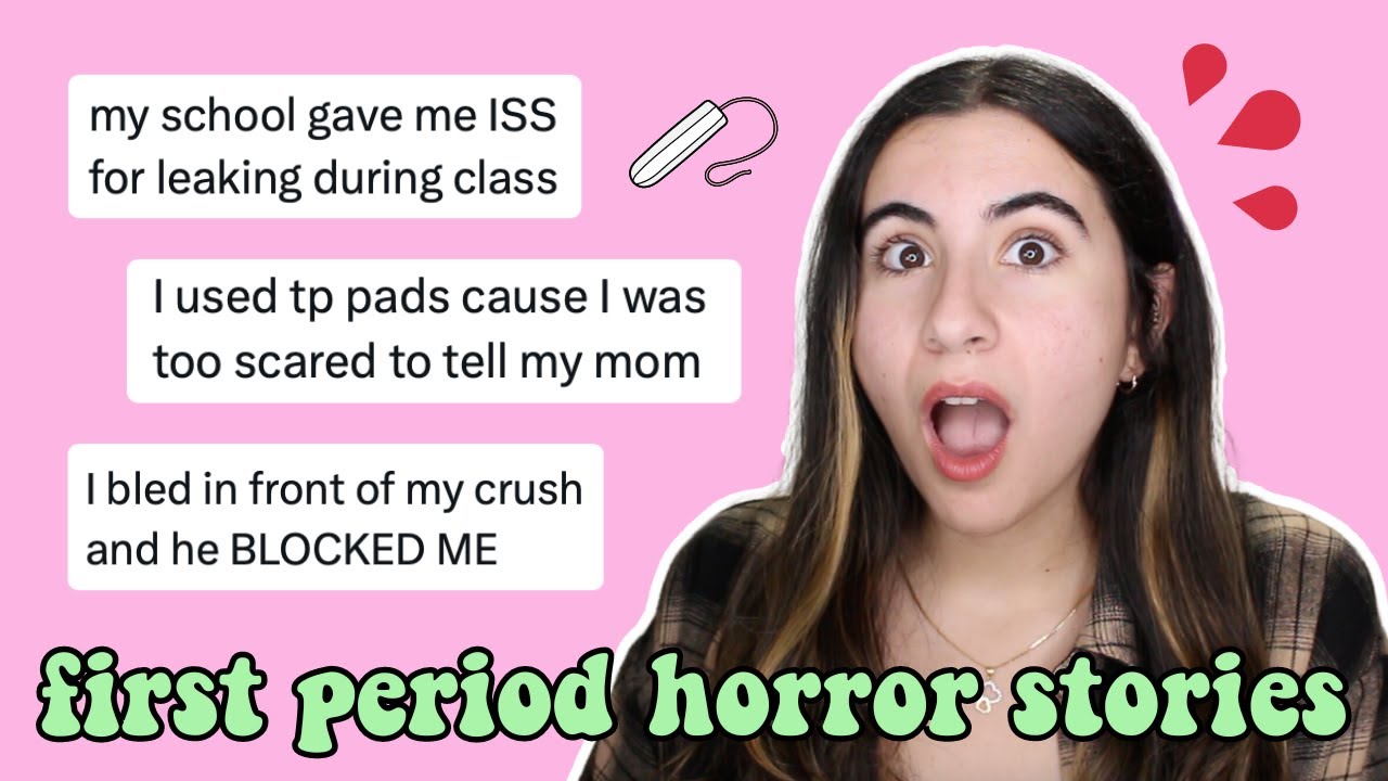 reading horror stories about getting your first period (the tea!!)