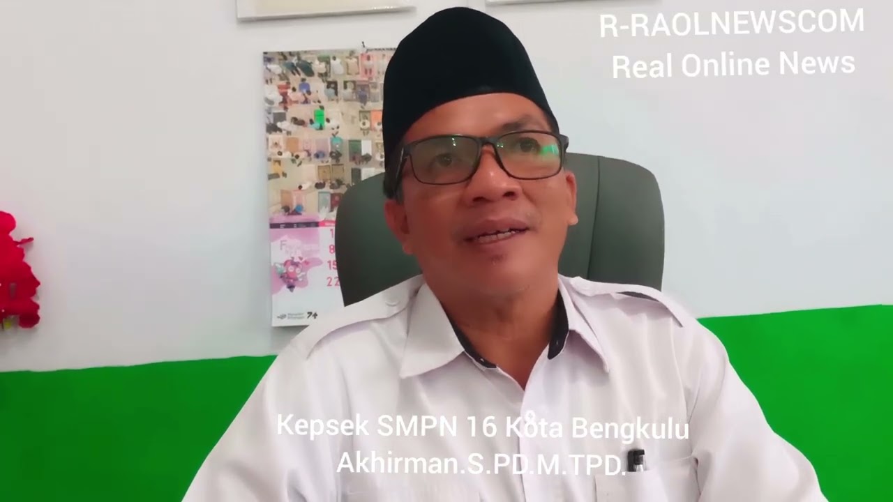 Libur Nasional: Menyambut Bulan Ramadhan (1447 H) Kepsek SMPN 16 Kota Bengkulu Himbau Ke Siswa-Siswi