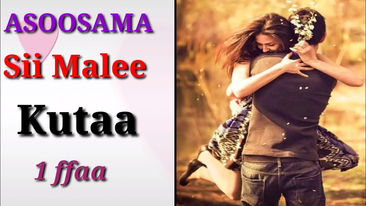 Asoosama Gabaaba #si malee#kutaa 1ffaa barumsaa gudda fi Muddano qabuu