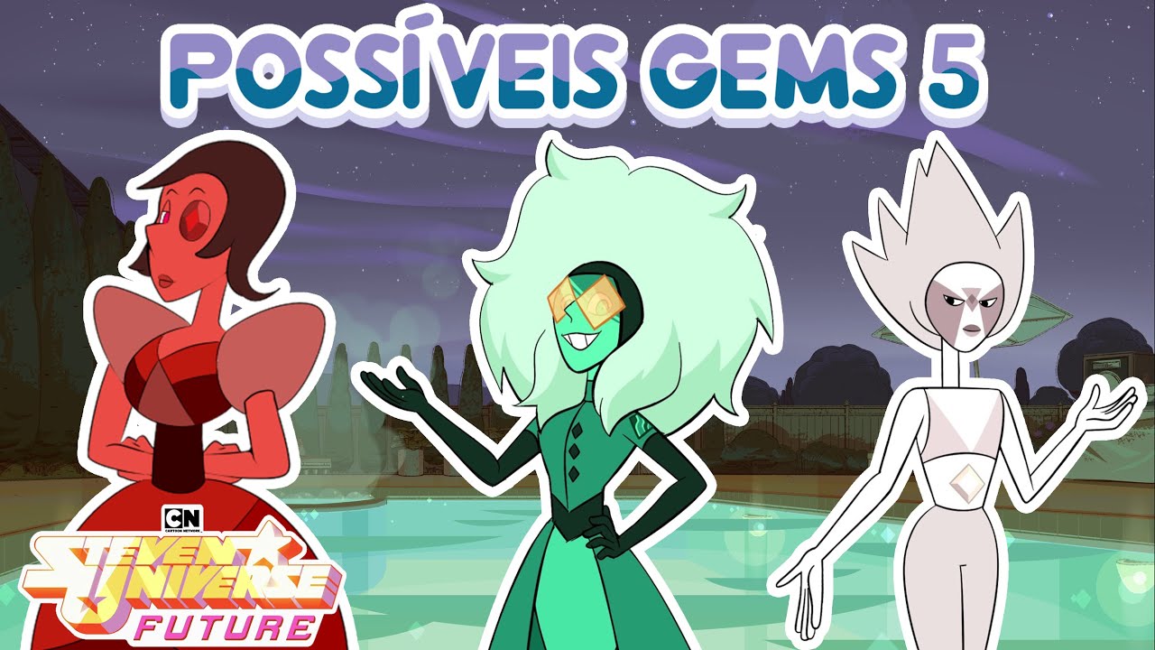 Steven Universe Future - Possíveis Gems #5 (Fan Gems)
