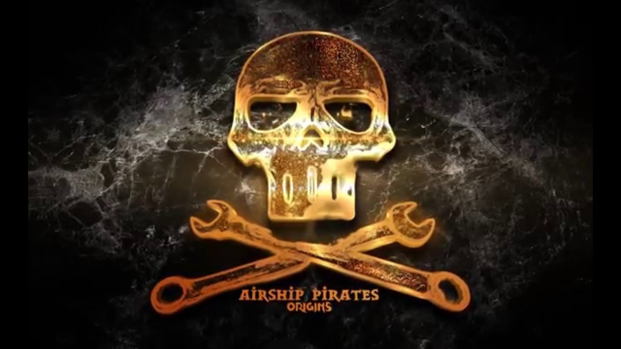 Airship Pirates: Origins - Episode 3 - Unfair Trials