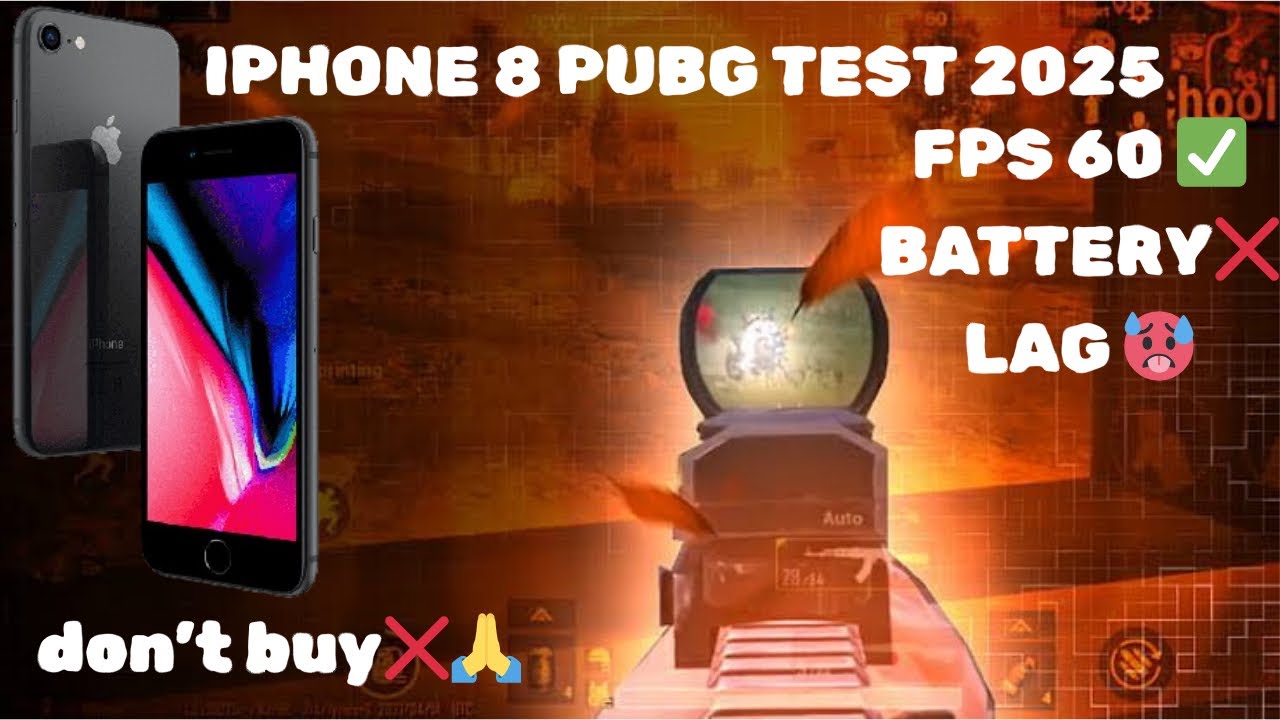 iPhone 8 PUBG Test 2025: Don't Buy for Gaming?