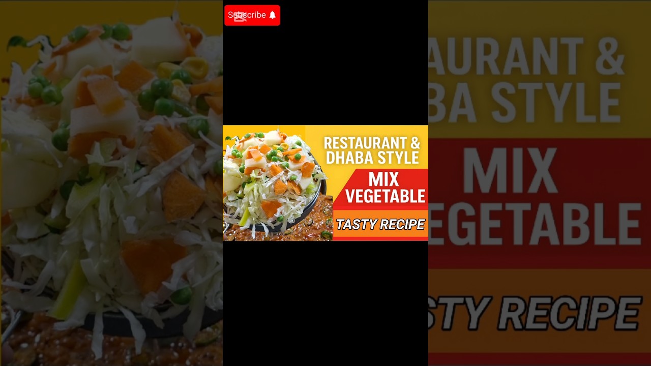 #mixveg #restaurants&dhabastile#recipe #zainabsiddiquirecipe#shorts #sabzi#youtubeshorts #vegetables
