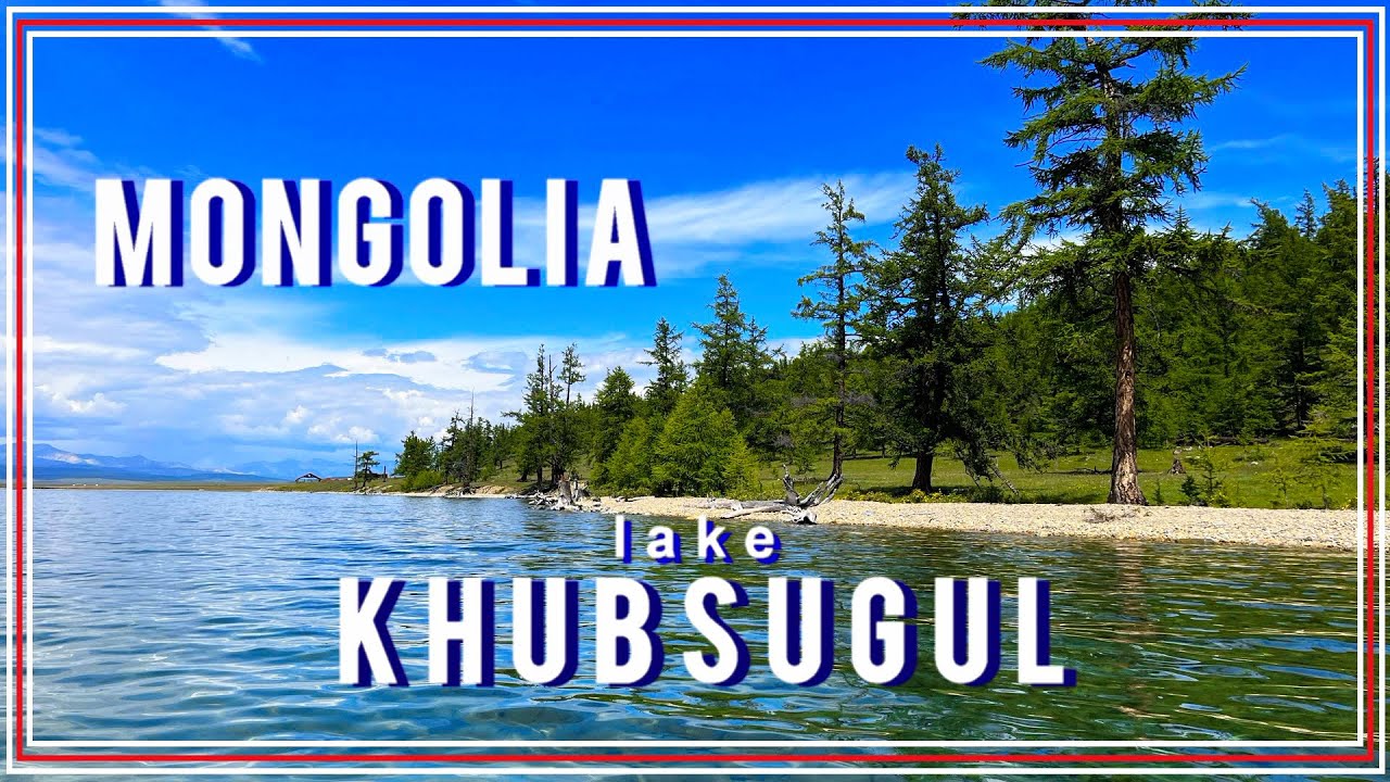 М О Н Г О Л И Я - озеро Хубсугул. Наадам. Рыбалка на Хариуса....MONGOLI  - Lake Hubsugul. Naadam.