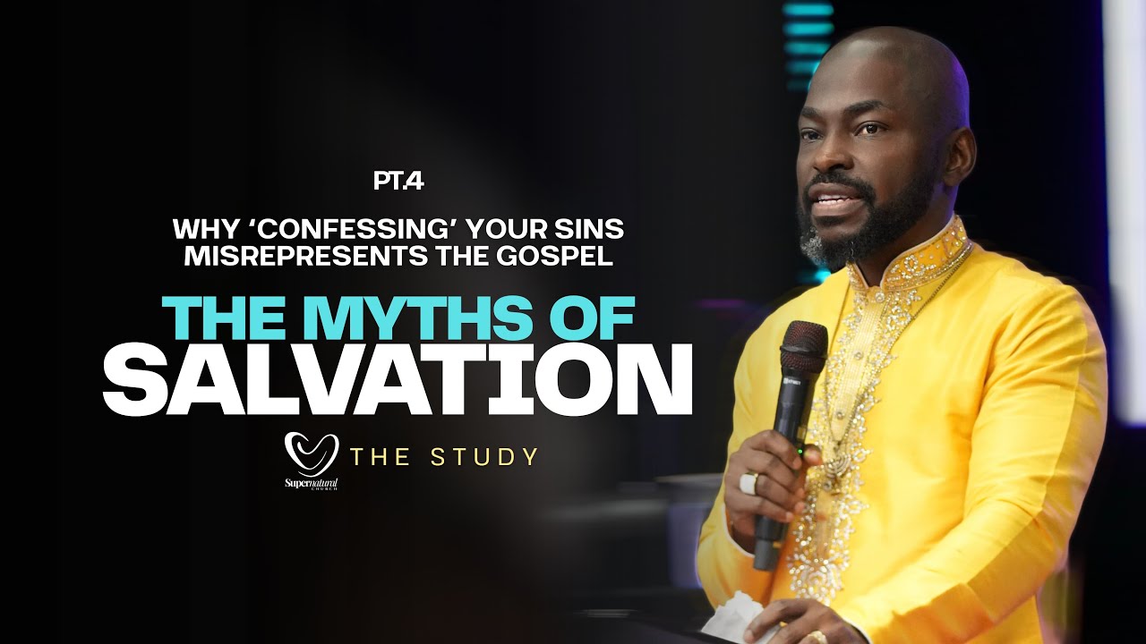 THE MYTHS OF SALVATION [PT.4] [MYTHS SERIES] // [THE STUDY] WITH PROPHET GLOVIS