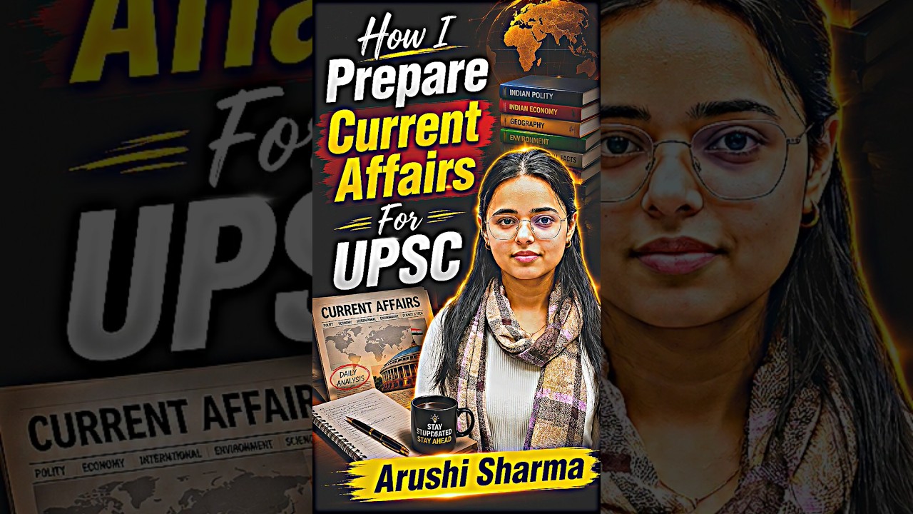 How I Prepare Current Affairs For Upsc | Arushi Sharma | #shorts #upscpreparation #upsc