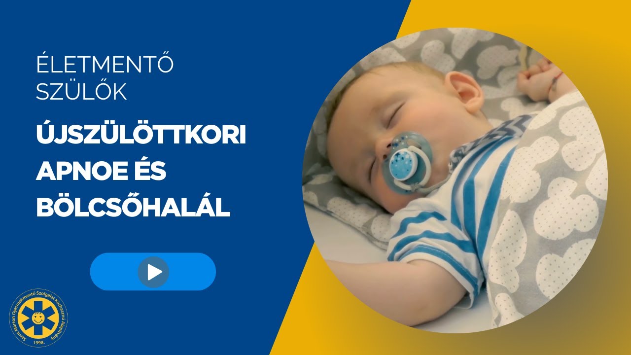 Újszülöttkori apnoe és bölcsőhalál - Életmentő Szülők