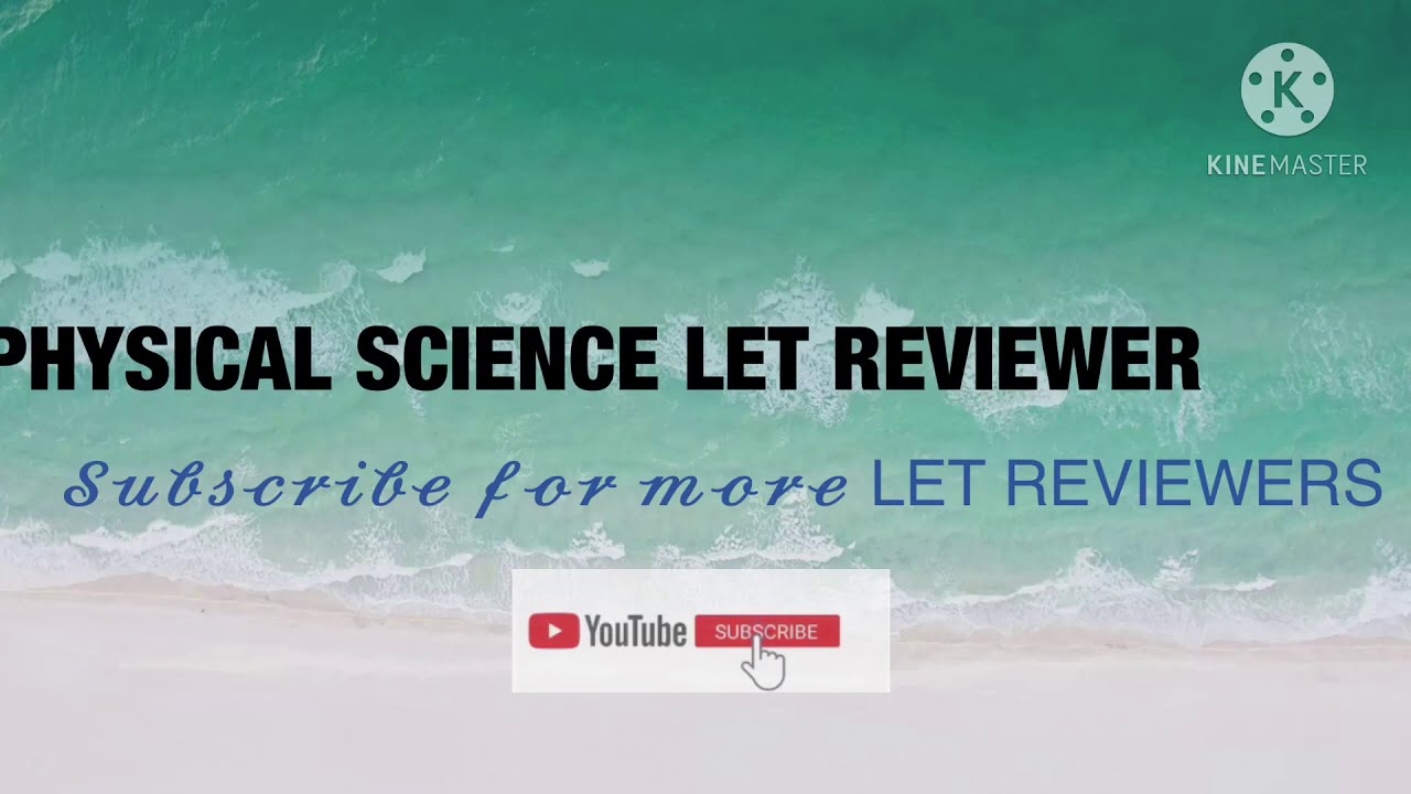 PHYSICAL SCIENCE LET REVIEW