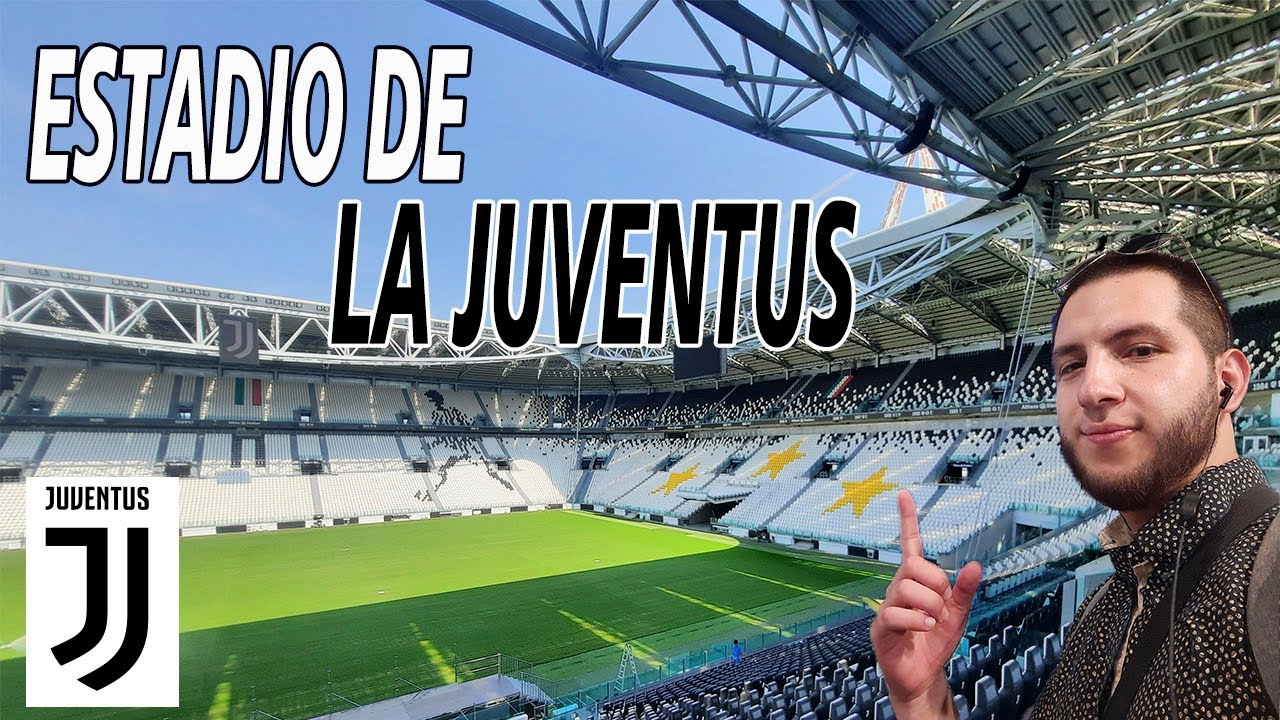 CONOCIENDO EL ESTADIO DE LA JUVENTUS - TURIN ITALIA [ Allianz Stadium Juventus]