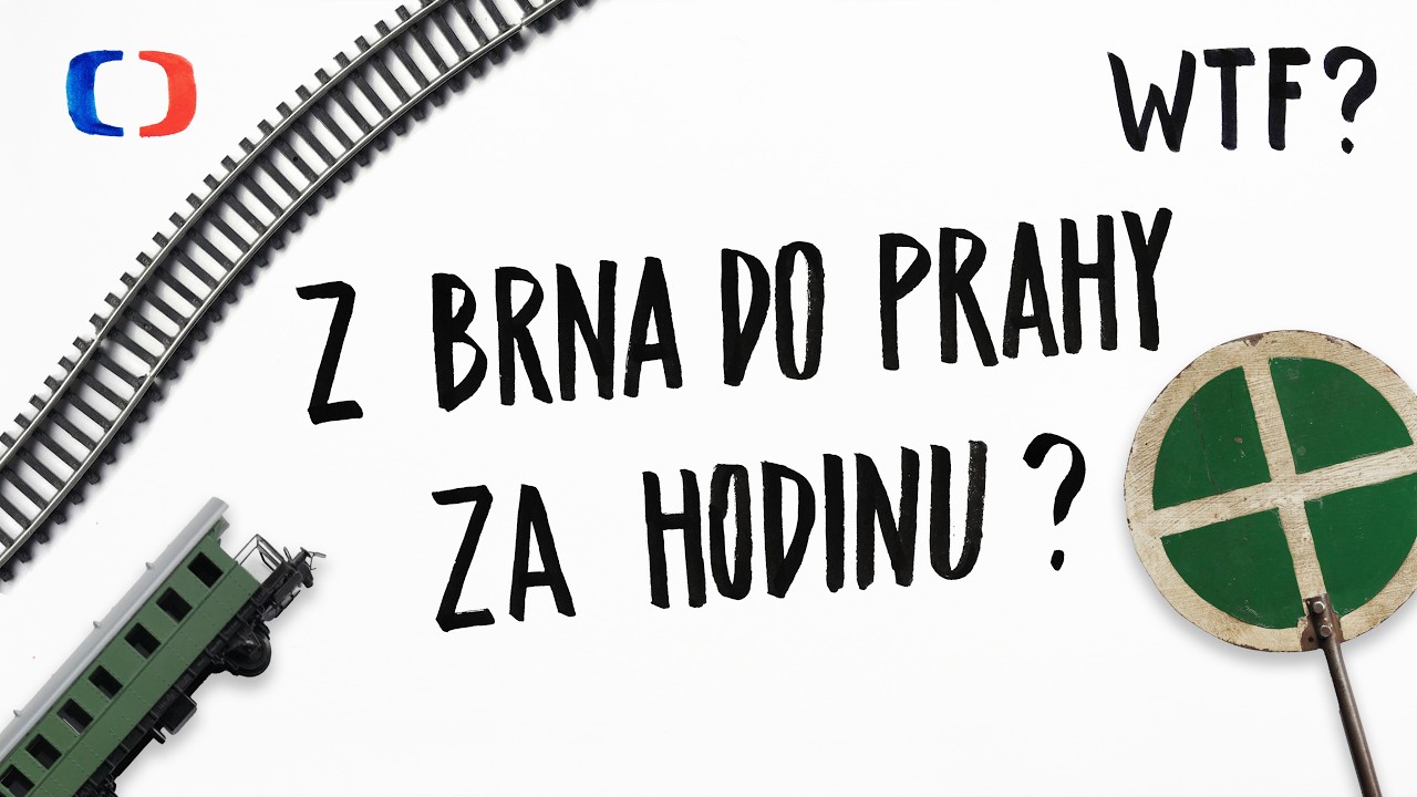 Proč u nás ještě nejezdí rychlovlaky? | What the Fact?