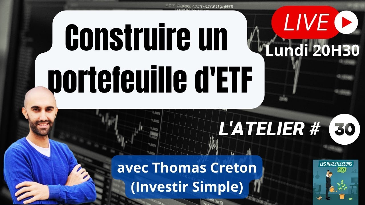 Construire un portefeuille d'ETFs - Atelier #30