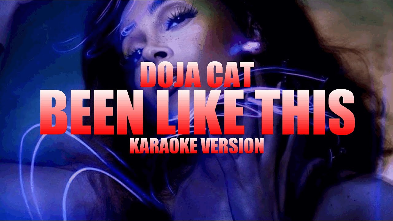Been Like This - Doja Cat (Instrumental Karaoke) [KARAOK&J]