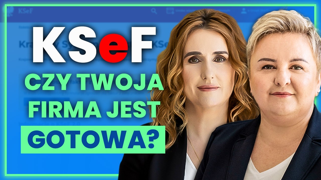 To musisz wiedzieć o KSeF. Czasu na wdrożenie jest już bardzo mało! | Value Finance
