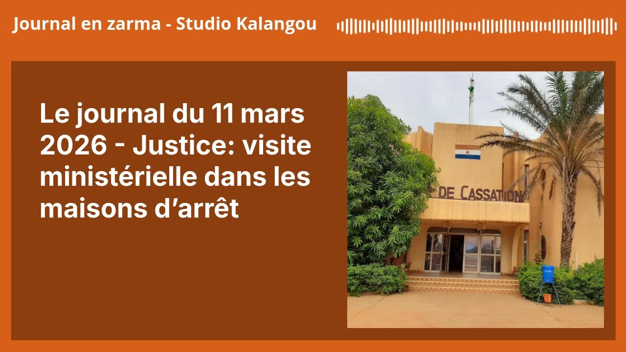 Le journal du 11 mars 2026 - Justice: visite ministérielle dans les maisons d’arrêt | Journal en...