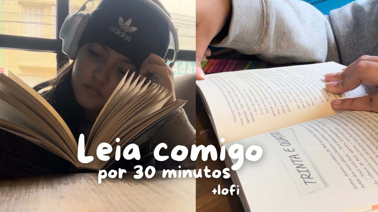 Leia comigo por 30 minutos | Sprint de leitura com lofi