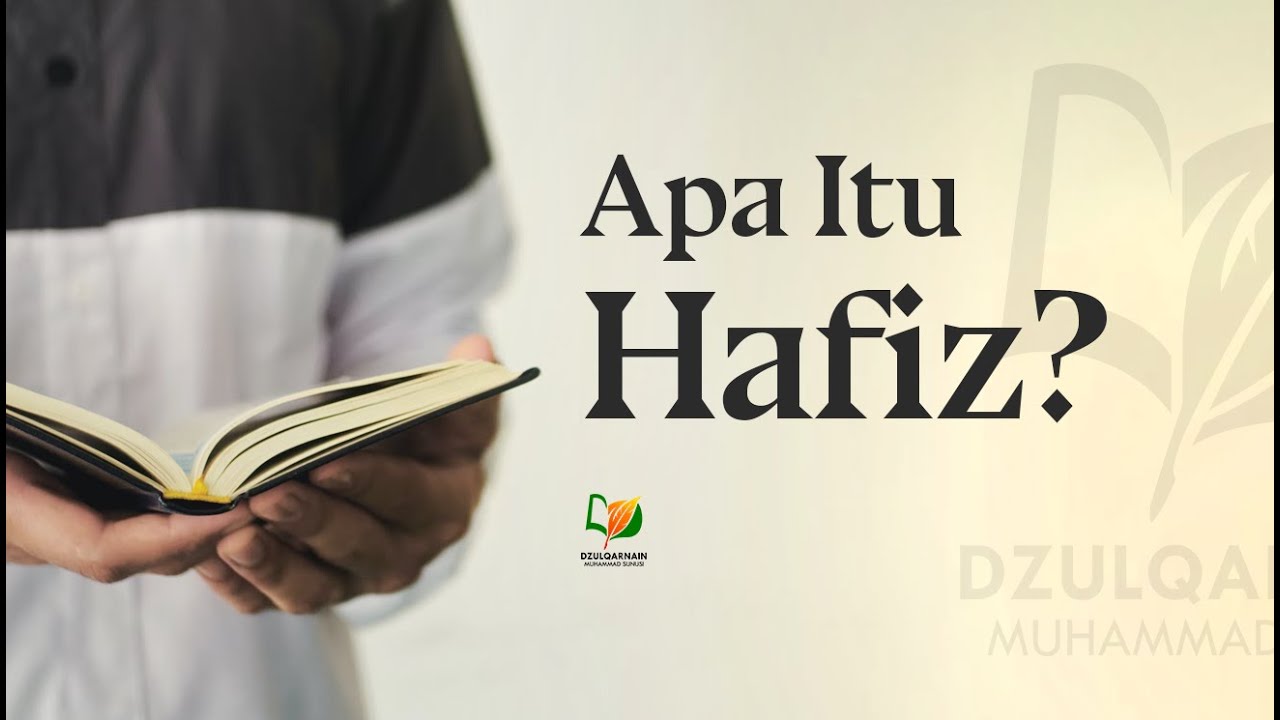 Apa Itu Hafiz?