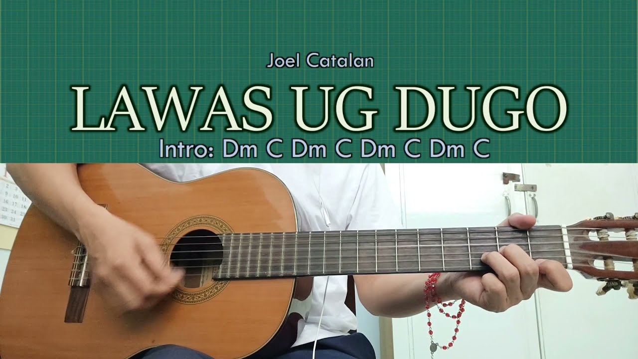 Lawas Ug Dugo - Joel Catalan - Guitar Chords