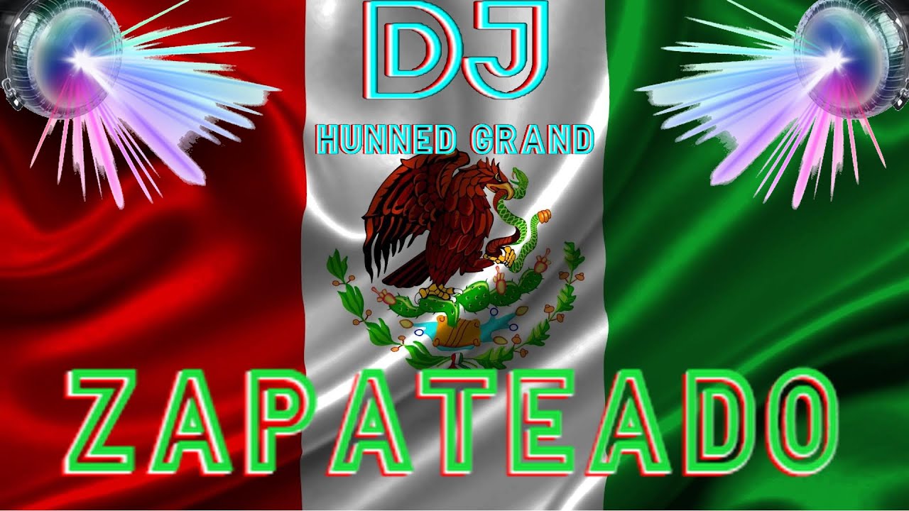Zapateado Mezcla (2026) - Que Suene la Bota🇲🇽