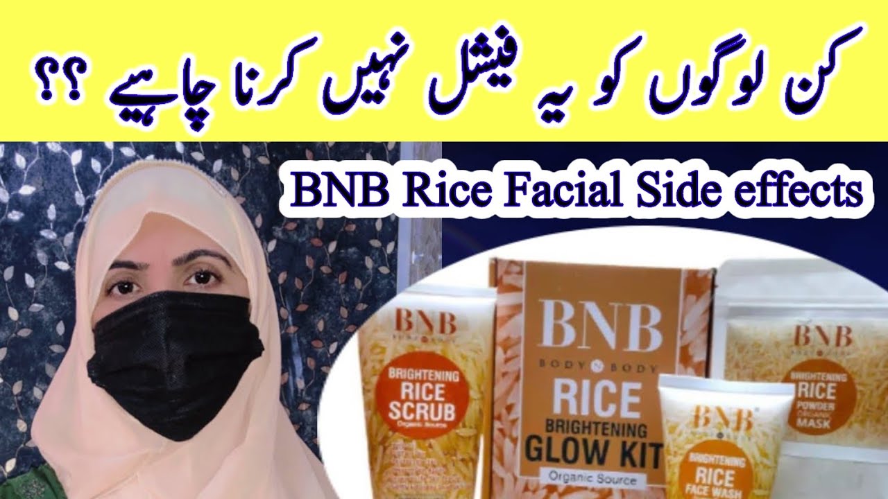 BNB Rice Facial Side Effects/BNB Rice Facial