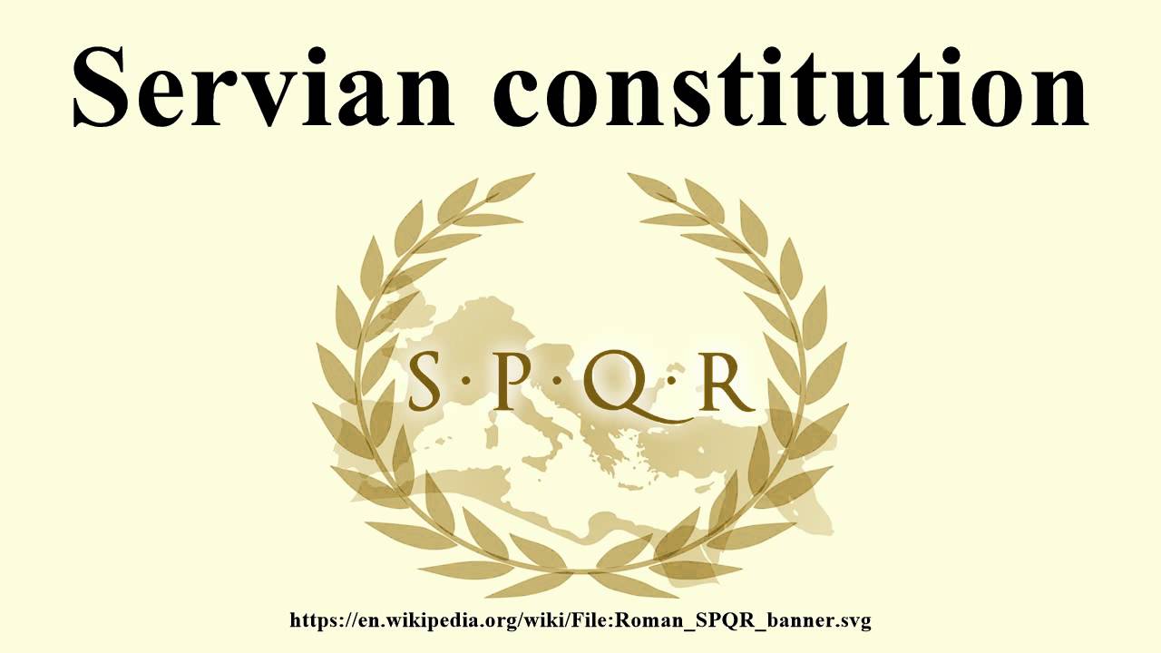Servian constitution