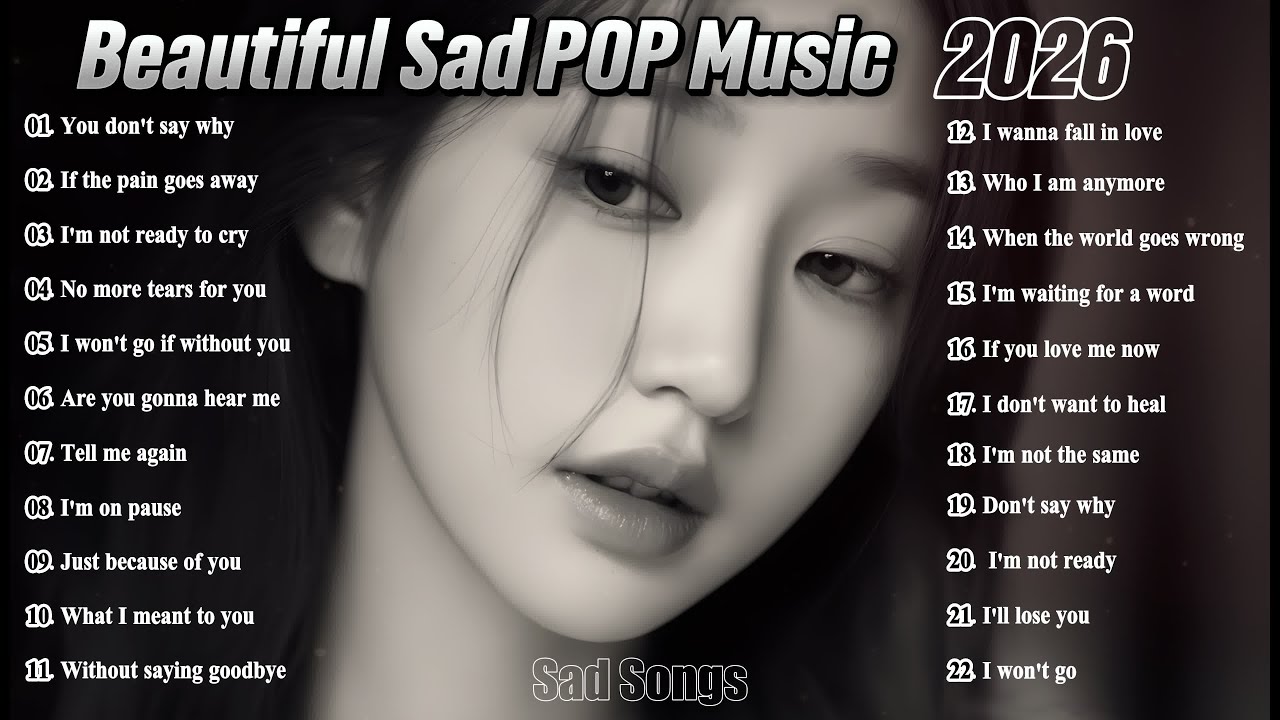Beautiful Sad POP Music 2026 - NiExshadow || Latest English Sad Songs full Playlist || Heartbroken