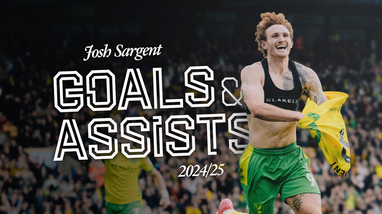 OD ZAWODNIKA SEZONU, JOSH SARGENTA 🚀 | Wszystkie 24/25 goli i asyst napastnika reprezentacji USA