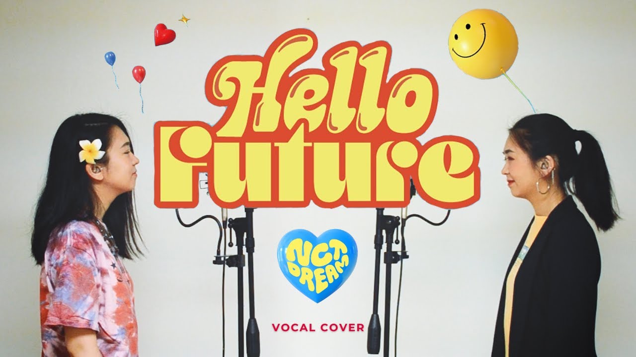 NCT DREAM 엔시티 드림 - HELLO FUTURE (cover)