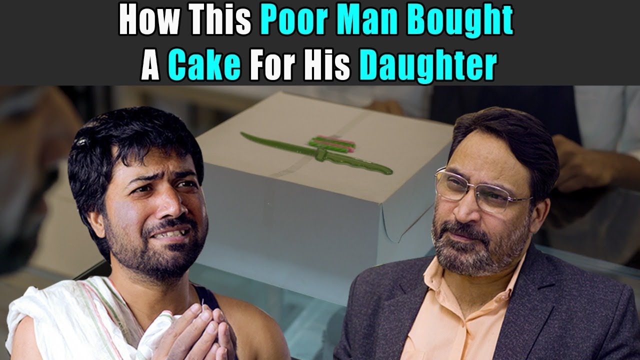 How This Poor Man Bought A Cake For his Daughter | Rohit R Gaba